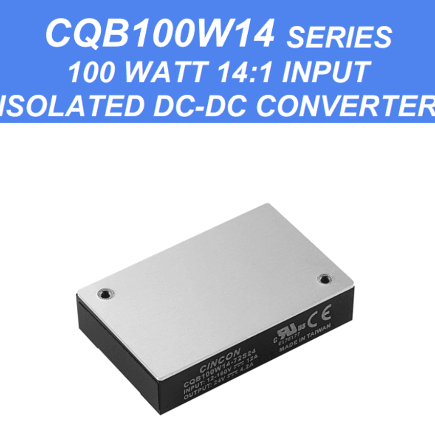 CINCON 四分之一砖铁路电源模块CQB100W14-72S54 CQB100W14-72S12 CQB100W14-72S24 CQBN100W14-72S28